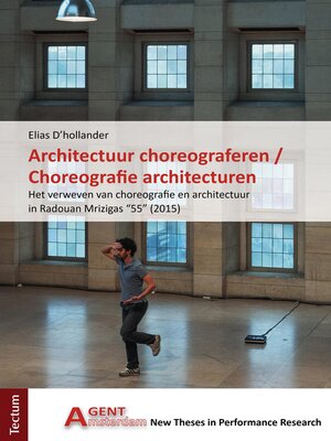 cover image of Architectuur choreograferen / Choreografie architecturen